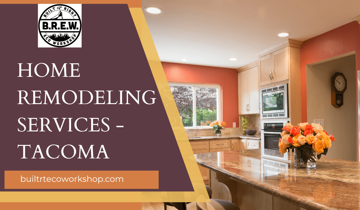 Photo inspiration: Eco Renovation Services For Tiny Homes Reference: Home Remodeling Services Tacoma Built Right Eco Workshop Llc